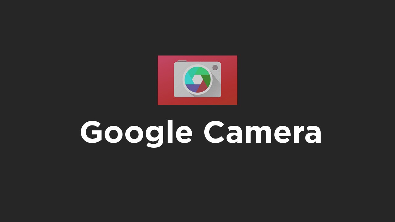 GOOGLE CAMERA UPDATE RELEASED WITH IMPROVED NIGHT SIGHT FUNCTIONALITY